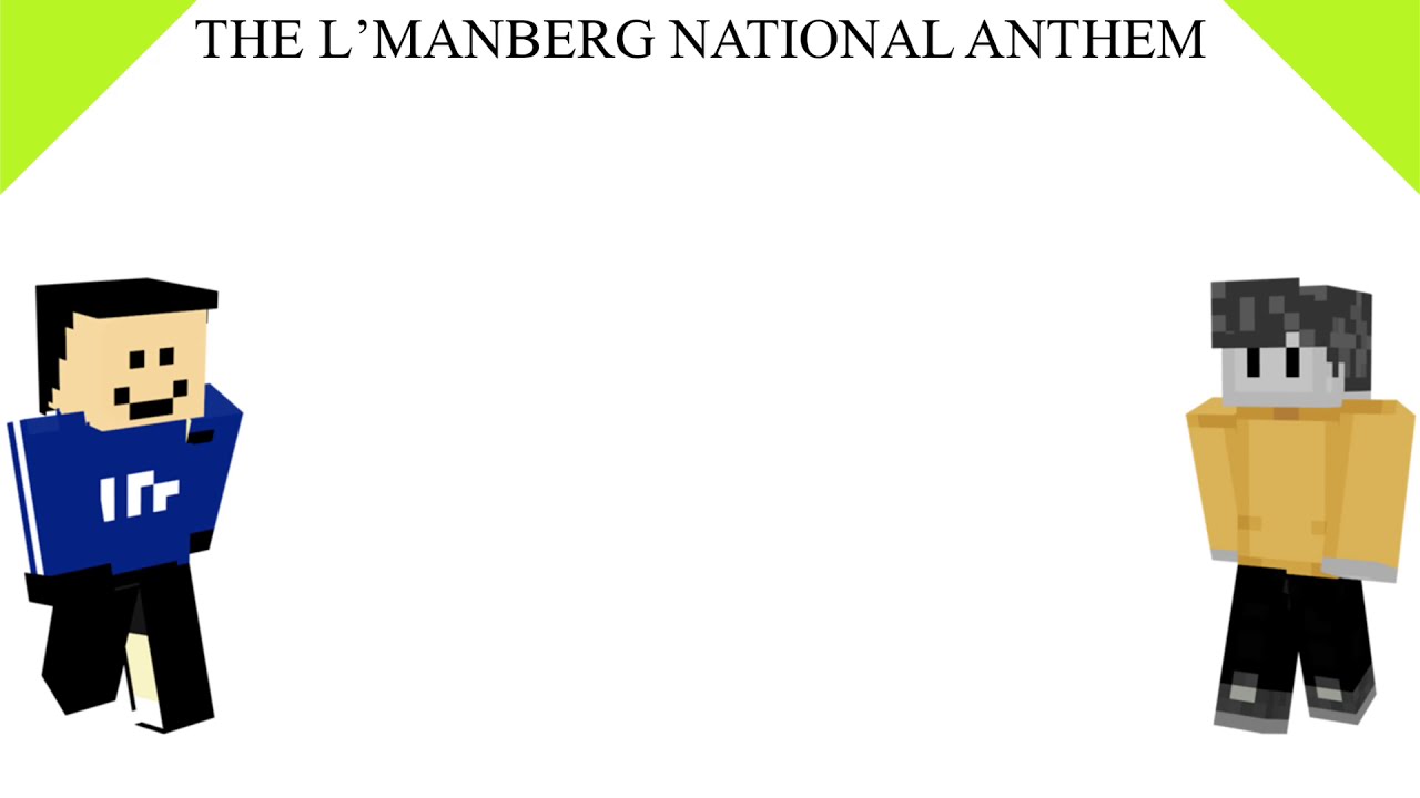 Featured image of post L&#039;manberg Anthem Lyrics